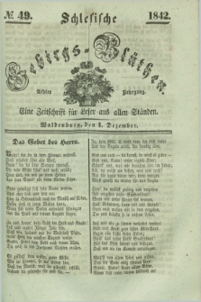 Schlesische Gebirgs-Blüthen : eine Zeitschrift für Leser aus allen Ständen. Jg.8, № 49 (1 Dezember 1842)