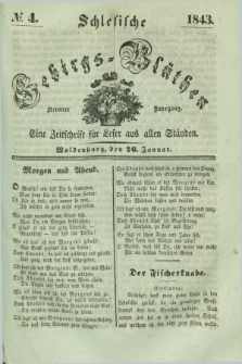 Schlesische Gebirgs-Blüthen : eine Zeitschrift für Leser aus allen Ständen. Jg.9, № 4 (26 Januar 1843)