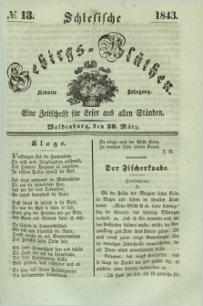 Schlesische Gebirgs-Blüthen : eine Zeitschrift für Leser aus allen Ständen. Jg.9, № 13 (30 März 1843)