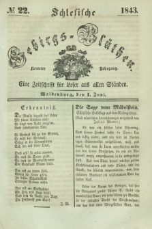 Schlesische Gebirgs-Blüthen : eine Zeitschrift für Leser aus allen Ständen. Jg.9, № 22 (1 Juni 1843)