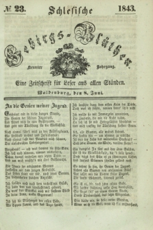 Schlesische Gebirgs-Blüthen : eine Zeitschrift für Leser aus allen Ständen. Jg.9, № 23 (8 Juni 1843)