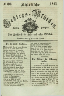 Schlesische Gebirgs-Blüthen : eine Zeitschrift für Leser aus allen Ständen. Jg.9, № 30 (27 Juli 1843)