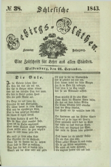 Schlesische Gebirgs-Blüthen : eine Zeitschrift für Leser aus allen Ständen. Jg.9, № 38 (21 September 1843)