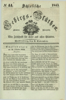 Schlesische Gebirgs-Blüthen : eine Zeitschrift für Leser aus allen Ständen. Jg.9, № 44 (2 November 1843)