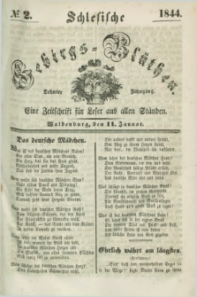 Schlesische Gebirgs-Blüthen : eine Zeitschrift für Leser aus allen Ständen. Jg.10, № 2 (11 Januar 1844)