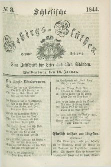 Schlesische Gebirgs-Blüthen : eine Zeitschrift für Leser aus allen Ständen. Jg.10, № 3 (18 Januar 1844)