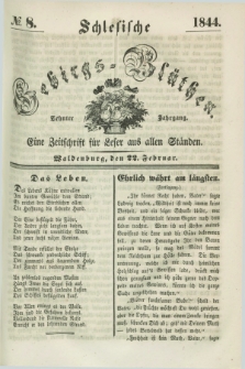 Schlesische Gebirgs-Blüthen : eine Zeitschrift für Leser aus allen Ständen. Jg.10, № 8 (22 Februar 1844)