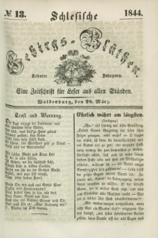Schlesische Gebirgs-Blüthen : eine Zeitschrift für Leser aus allen Ständen. Jg.10, № 13 (28 März 1844)