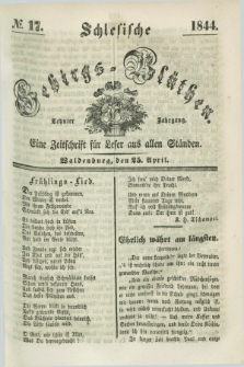 Schlesische Gebirgs-Blüthen : eine Zeitschrift für Leser aus allen Ständen. Jg.10, № 17 (25 April 1844)
