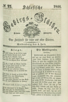 Schlesische Gebirgs-Blüthen : eine Zeitschrift für Leser aus allen Ständen. Jg.10, № 27 (4 Juli 1844)