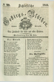 Schlesische Gebirgs-Blüthen : eine Zeitschrift für Leser aus allen Ständen. Jg.10, № 29 (18 Juli 1844)