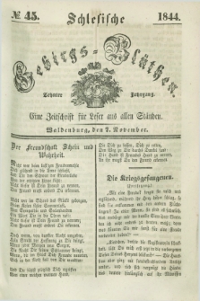 Schlesische Gebirgs-Blüthen : eine Zeitschrift für Leser aus allen Ständen. Jg.10, № 45 (7 November 1844)