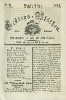 Schlesische Gebirgs-Blüthen : eine Zeitschrift für Leser aus allen Ständen. Jg.11, № 8 (20 Februar 1845) + dod.