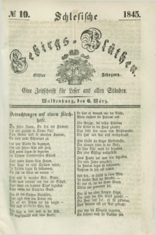 Schlesische Gebirgs-Blüthen : eine Zeitschrift für Leser aus allen Ständen. Jg.11, № 10 (6 März 1845)