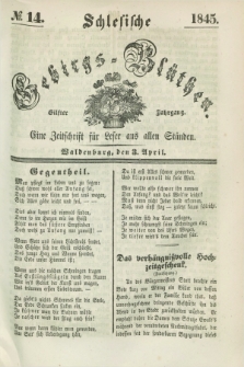 Schlesische Gebirgs-Blüthen : eine Zeitschrift für Leser aus allen Ständen. Jg.11, № 14 (3 April 1845)