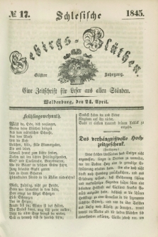 Schlesische Gebirgs-Blüthen : eine Zeitschrift für Leser aus allen Ständen. Jg.11, № 17 (24 April 1845)
