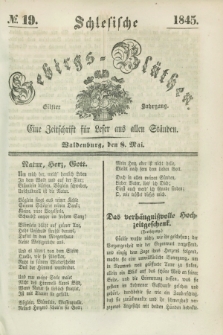 Schlesische Gebirgs-Blüthen : eine Zeitschrift für Leser aus allen Ständen. Jg.11, № 19 (8 Mai 1845)