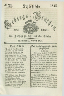 Schlesische Gebirgs-Blüthen : eine Zeitschrift für Leser aus allen Ständen. Jg.11, № 21 (22 Mai 1845)