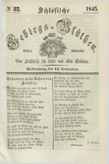 Schlesische Gebirgs-Blüthen : eine Zeitschrift für Leser aus allen Ständen. Jg.11, № 37 (11 September 1845)