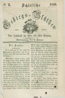 Schlesische Gebirgs-Blüthen : eine Zeitschrift für Leser aus allen Ständen. Jg.12, № 2 (8 Januar 1846)