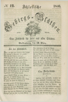 Schlesische Gebirgs-Blüthen : eine Zeitschrift für Leser aus allen Ständen. Jg.12, № 12 (19 März 1846)