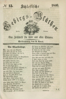 Schlesische Gebirgs-Blüthen : eine Zeitschrift für Leser aus allen Ständen. Jg.12, № 15 (9 April 1846)