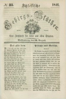 Schlesische Gebirgs-Blüthen : eine Zeitschrift für Leser aus allen Ständen. Jg.12, № 33 (13 August 1846)