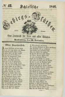 Schlesische Gebirgs-Blüthen : eine Zeitschrift für Leser aus allen Ständen. Jg.12, № 47 (19 November 1846)