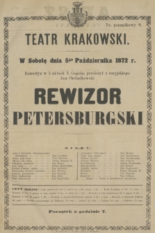 W Sobotę dnia 5go Października 1872 r. Komedya w 5 aktach N. Gogola, przełożył z rosyjskiego Jan Chełmikowski Rewizor Petersburgski