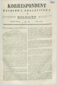 Korrespondent Handlowy, Przemysłowy i Rolniczy : wychodzi dwa razy na tydzień przy Gazecie Warszawskiéj. 1841, nr 7 (25 lipca)