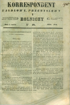 Korrespondent Handlowy, Przemysłowy i Rolniczy : wychodzi dwa razy na tydzień przy Gazecie Warszawskiéj. 1842, Nro 18 (5 marca)