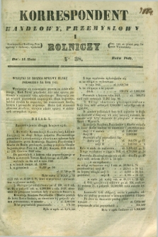 Korrespondent Handlowy, Przemysłowy i Rolniczy : wychodzi dwa razy na tydzień przy Gazecie Warszawskiéj. 1842, Nro 38 (14 maja)