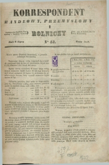 Korrespondent Handlowy, Przemysłowy i Rolniczy : wychodzi dwa razy na tydzień przy Gazecie Warszawskiéj. 1842, Nro 52 (6 lipca)