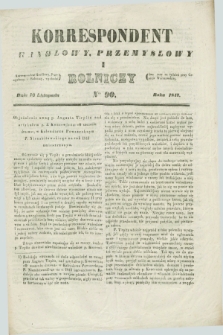 Korrespondent Handlowy, Przemysłowy i Rolniczy : wychodzi dwa razy na tydzień przy Gazecie Warszawskiéj. 1842, Nro 90 (16 listopada)