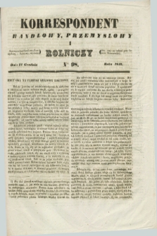 Korrespondent Handlowy, Przemysłowy i Rolniczy : wychodzi dwa razy na tydzień przy Gazecie Warszawskiéj. 1842, Nro 98 (14 grudnia)