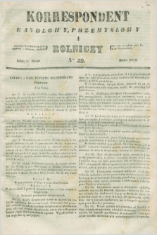 Korrespondent Handlowy, Przemysłowy i Rolniczy : wychodzi dwa razy na tydzień przy Gazecie Warszawskiéj. 1844, Nro 39 (22 maja)