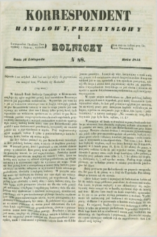 Korrespondent Handlowy, Przemysłowy i Rolniczy : wychodzi dwa razy na tydzień przy Gazecie Warszawskiéj. 1844, N 88 (13 listopada)