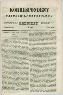 Korrespondent Handlowy, Przemysłowy i Rolniczy : wychodzi dwa razy na tydzień przy Gazecie Warszawskiéj. 1846, N 16 (25 lutego)