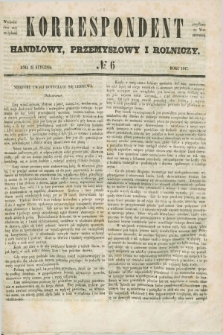 Korrespondent Handlowy, Przemysłowy i Rolniczy : wychodzi dwa razy na tydzień przy Gazecie Warszawskiéj. 1847, № 6 (23 stycznia)