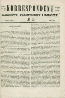 Korrespondent Handlowy, Przemysłowy i Rolniczy : wychodzi dwa razy na tydzień przy Gazecie Warszawskiéj. 1847, № 95 (22 grudnia)