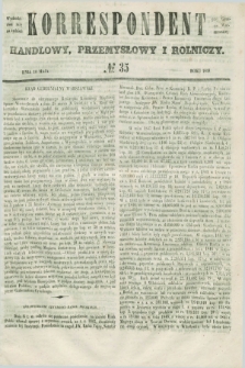 Korrespondent Handlowy, Przemysłowy i Rolniczy : wychodzi dwa razy na tydzień przy Gazecie Warszawskiéj. 1848, № 35 (10 maja)