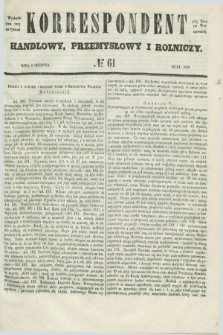 Korrespondent Handlowy, Przemysłowy i Rolniczy : wychodzi dwa razy na tydzień przy Gazecie Warszawskiéj. 1848, № 61 (9 sierpnia)