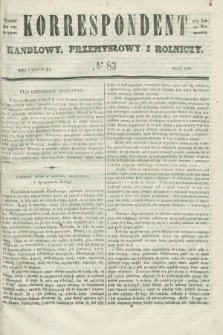 Korrespondent Handlowy, Przemysłowy i Rolniczy : wychodzi dwa razy na tydzień przy Gazecie Warszawskiéj. 1848, № 83 (5 listopada)