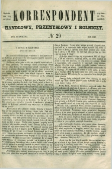 Korrespondent Handlowy, Przemysłowy i Rolniczy : wychodzi dwa razy na tydzień przy Gazecie Warszawskiéj. 1849, № 29 (21 kwietnia)