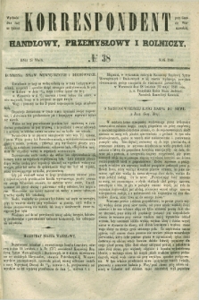 Korrespondent Handlowy, Przemysłowy i Rolniczy : wychodzi dwa razy na tydzień przy Gazecie Warszawskiéj. 1849, № 38 (23 maja)