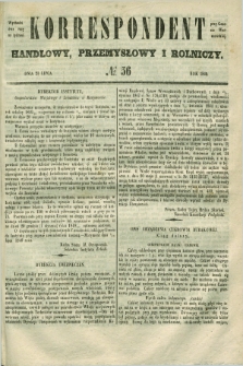 Korrespondent Handlowy, Przemysłowy i Rolniczy : wychodzi dwa razy na tydzień przy Gazecie Warszawskiéj. 1849, № 56 (25 lipca)