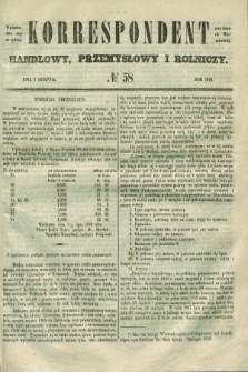 Korrespondent Handlowy, Przemysłowy i Rolniczy : wychodzi dwa razy na tydzień przy Gazecie Warszawskiéj. 1849, № 58 (1 sierpnia)