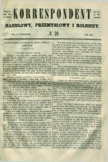 Korrespondent Handlowy, Przemysłowy i Rolniczy : wychodzi dwa razy na tydzień przy Gazecie Warszawskiéj. 1849, № 76 (11 października)