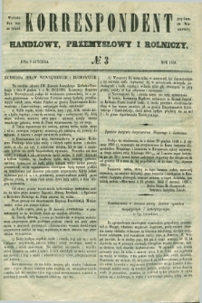 Korrespondent Handlowy, Przemysłowy i Rolniczy : wychodzi dwa razy na tydzień przy Gazecie Warszawskiéj. 1850, № 3 (9 stycznia)