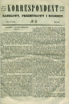 Korrespondent Handlowy, Przemysłowy i Rolniczy : wychodzi dwa razy na tydzień przy Gazecie Warszawskiéj. 1850, № 11 (10 lutego)